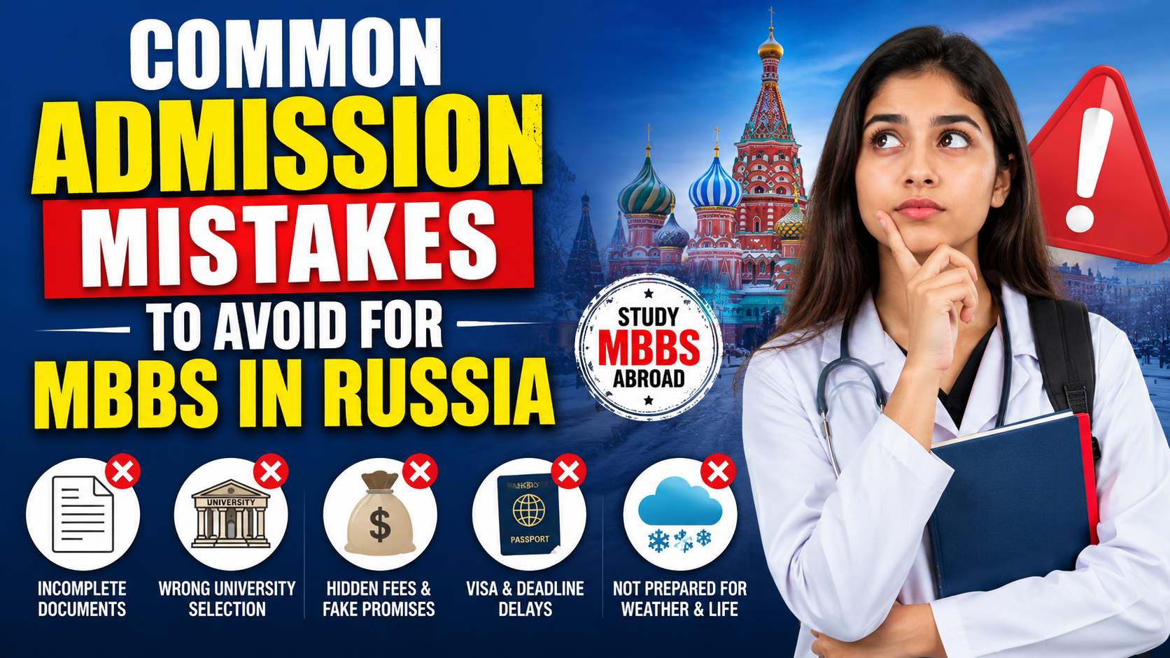 Common Admission Mistakes to Avoid for MBBS in Russia